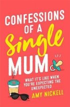 Confessions of a Single Mum
