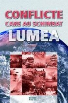 Conflicte care au schimbat lumea