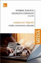 Conjuncturi digitale : media, comunicare, educaţie