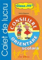 Consiliere orientare scolara Caiet lucru