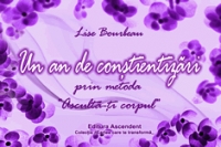 Un an de constientizari prin metoda Asculta-ti corpul
