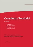 Constituţia României : decizii ale Curţii Constituţionale, hotărâri C.E.D.O., decizii C.J.U.E., legisla