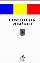 Constituţia României : republicată (M.Of. nr. 767 din 31 octombrie 2003)
