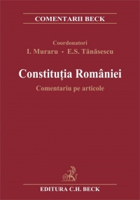 Constitutia Romaniei. Comentariu pe articole