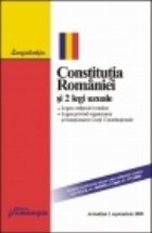 coperta Constitutia Romaniei si 2 legi uzuale - actualizata 1 septembrie 2009