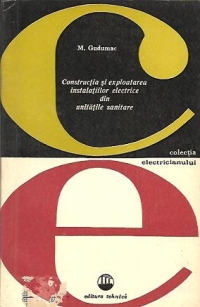 Constructia si exploatarea instalatiilor electrice din unitatile sanitare
