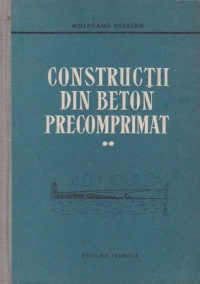 Constructii din beton precomprimat(Vol.II)