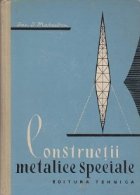 Constructii metalice speciale, Editia a doua (Mateescu)