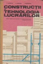 Constructii si tehnologia lucrarilor - manual pentru licee industriale cu profil de constructii clasele a IX-a