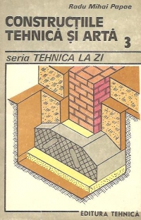Constructiile - Tehnica si arta, 3