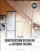 Construction Detailing for Interior Design