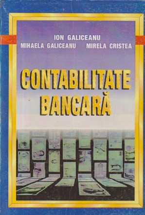 Contabilitate Bancara (Galiceanu, Cristea)