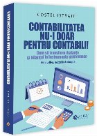 Contabilitatea nu-i doar pentru contabili!