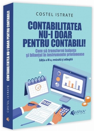 Contabilitatea nu-i doar pentru contabili!