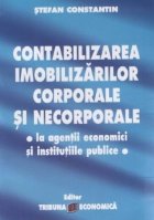 coperta Contabilitatea imobilizarilor corporale si necorporale la agentii economici si institutiile publice