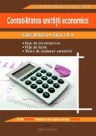 CONTABILITATEA UNITATII ECONOMICE Caiet lucru