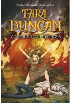 CONTINENTUL INTERZIS. #5 TARA DUNCAN