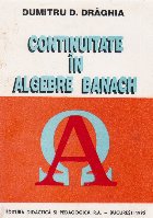 Continuitate in algebre Banach