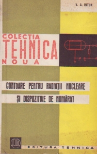 Contoare pentru radiatii nucleare si dispozitive de numarat