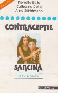 Contraceptie, sarcina - Ghid practic