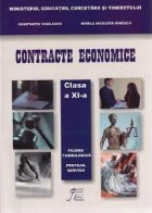Contracte economice, clasa a XI-a, filiera tehnologica, profil: Servicii