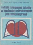 Controlul recuperarea bolnavilor hipertensiune arteriala