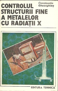 Controlul structurii fine a metalelor cu radiatii X. Spectrul de difractie. Tehnici de investigatie.