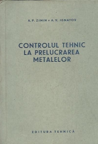 Controlul tehnic la prelucrarea metalelor
