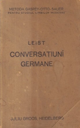 Conversatiuni Germane - Metoda Gaspey-Otto-Sauer (Editie 1922)
