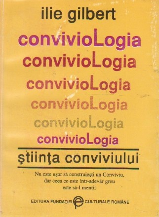 Conviviologia (Stiinta si arta de a crea armonia)