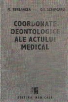 Coordonate deontologice ale actului medical