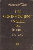 coperta Un corespondent englez pe Frontul de Est