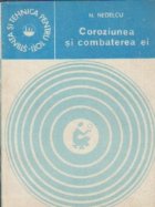 Coroziunea si combaterea ei