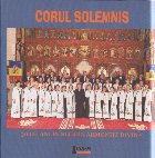 Corul Solemnis : 30 de ani în slujba armoniei divine