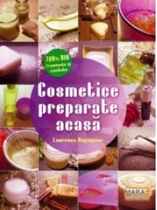 Cosmetice preparate acasa