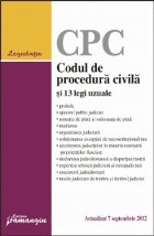 CPC - Codul de Procedura Civila si 13 legi uzuale - actualizat 7 septembrie 2012