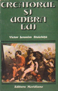 Creatorul si umbra lui