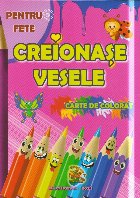 Creionase vesele Carte colorat pentru