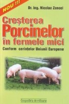 Cresterea porcinelor in ferme mici conform cerintelor Uniunii Europene