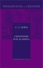 Crestinism. Pur si simplu