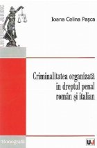 Criminalitatea organizata in dreptul penal roman si italian
