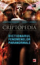 coperta CRIPTOPEDIA. DICTIONARUL FENOMENELOR PARANORMALE