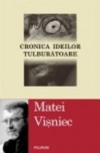 Cronica ideilor tulburatoare sau despre
