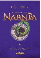 Cronicile din Narnia 6. Jiltul de argint