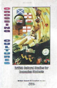 Crossing cultures - British Cultural Studies for Romanian Students