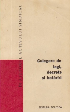Culegere de legi, decrete si hotariri, Volumul 14
