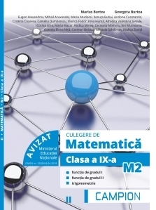 Culegere de matematica M2. Clasa a IX-a, semestrul II. Functia de gradul I, functia de gradul II, trigonometrie