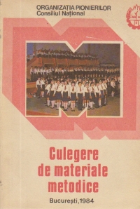 Culegere de materiale metodice prezentate si premiate la Concursul republican