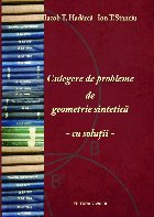 Culegere de probleme de geometrie sintetica cu solutii