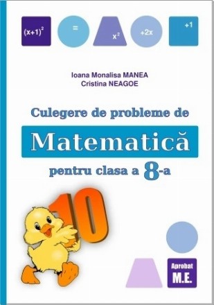 Culegere de probleme de matematică pentru clasa a 8-a